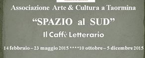 Il 23 maggio nuovo appuntamento con il Caffè letterario di Spazio al Sud a Taormina