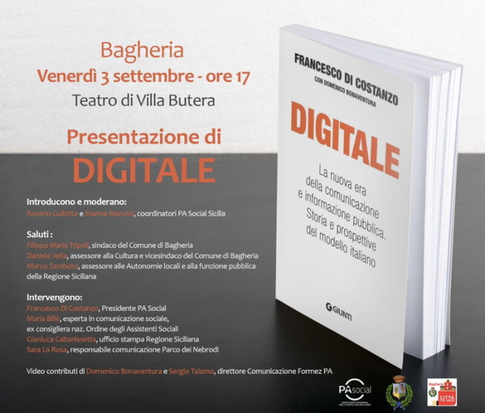 Il 3 settembre a Bagheria la presentazione del libro “Digitale” ultima fatica letteraria di Francesco Di Costanzo Presidente nazionale di PA Social con la collaborazione di Domenico Bonaventura