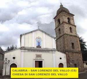 La Chiesa di San Lorenzo del Vallo (Cs) Calabria