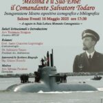 A Messina il 16 maggio si inaugura, presso la biblioteca Giacomo Longo, l’esposizione iconografica-bibliografica  “Messina e il Suo eroe: il Comandante Todaro”